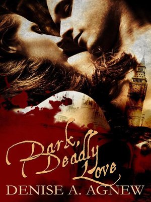 cover image of Dark, Deadly Love